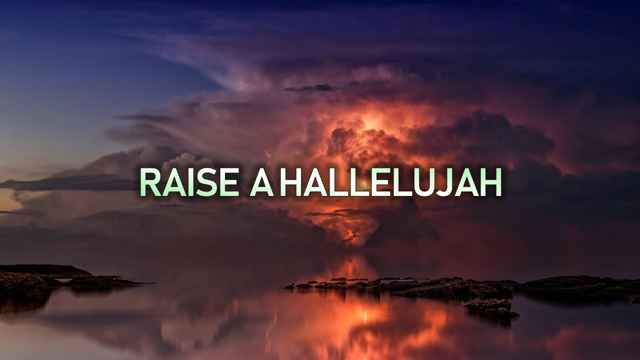 Raise a Hallelujah