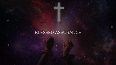 Blessed assurance bible verses