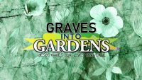 Graves Into Gardens 21 Songs of How Jesus Makes our Lives Beautiful