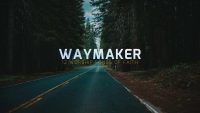 WayMaker (The God I Know) | 12 Worship Songs of Faith