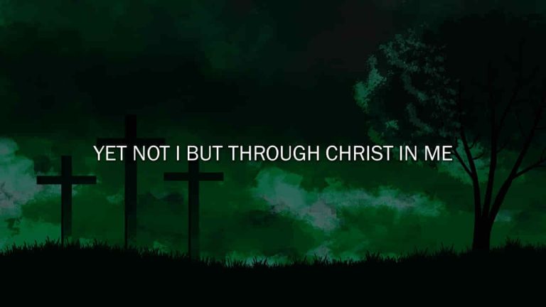 Yet Not I But Through Christ In Me CityAlight PowerPoint slides worship hymns and songs